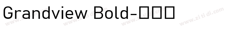 Grandview Bold字体转换